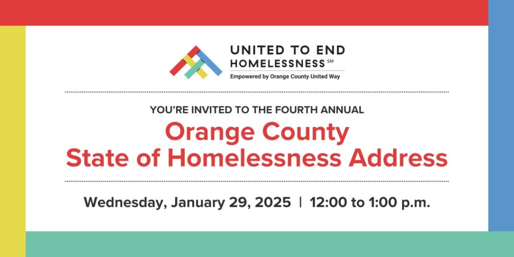 Orange County State of Homelessness Address; Wednesday, January 29. 2025 from 12:00 p.m. to 1:00 p.m.