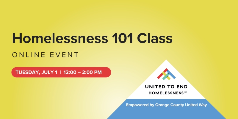 Homelessness 101 Class online event by United to End Homelessness, July 1, 12:00–2:00 PM.